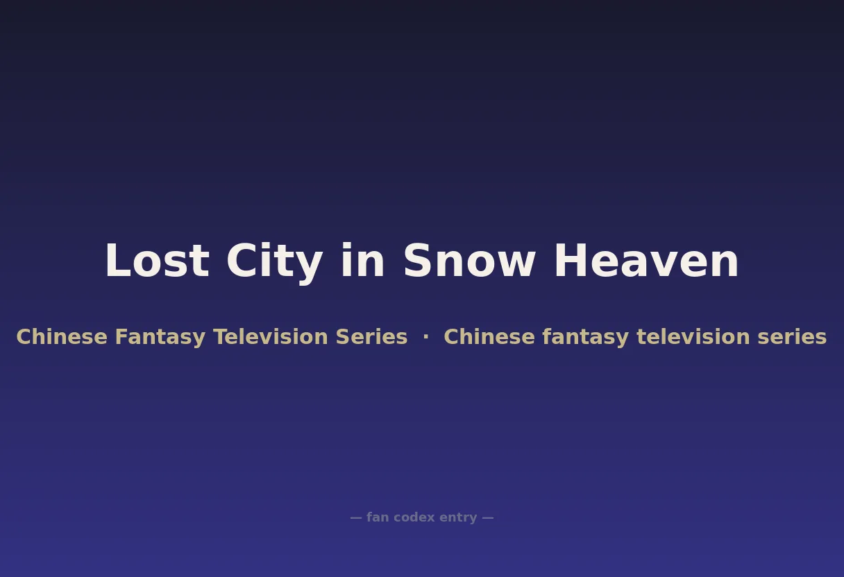 Lost City in Snow Heaven