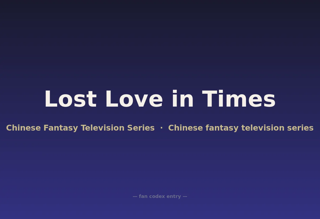 Lost Love in Times