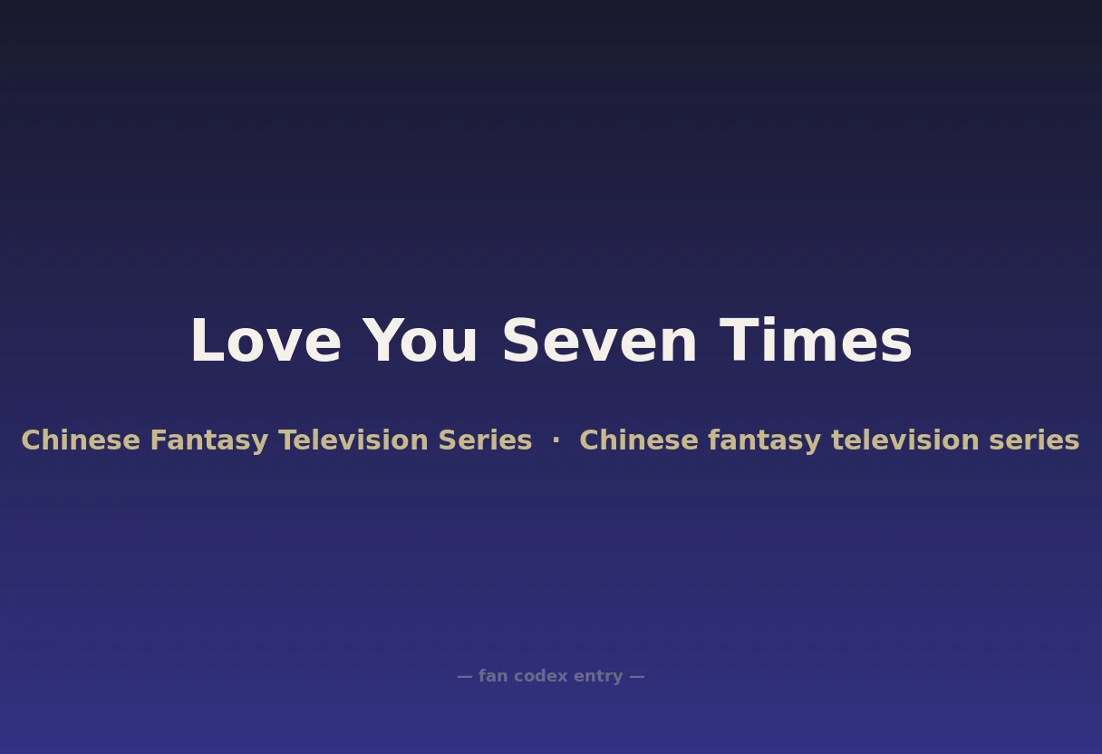 Love You Seven Times