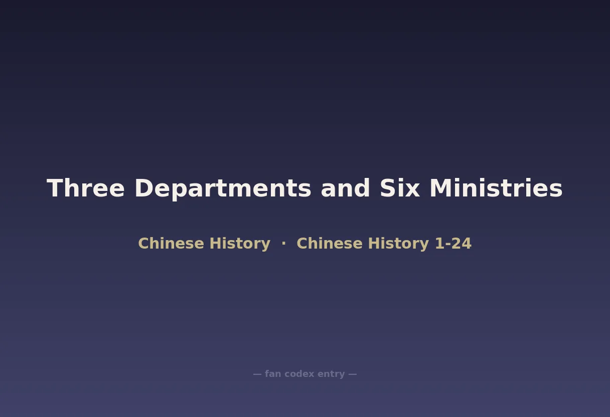 Three Departments and Six Ministries