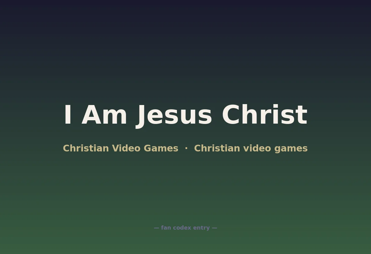 I Am Jesus Christ