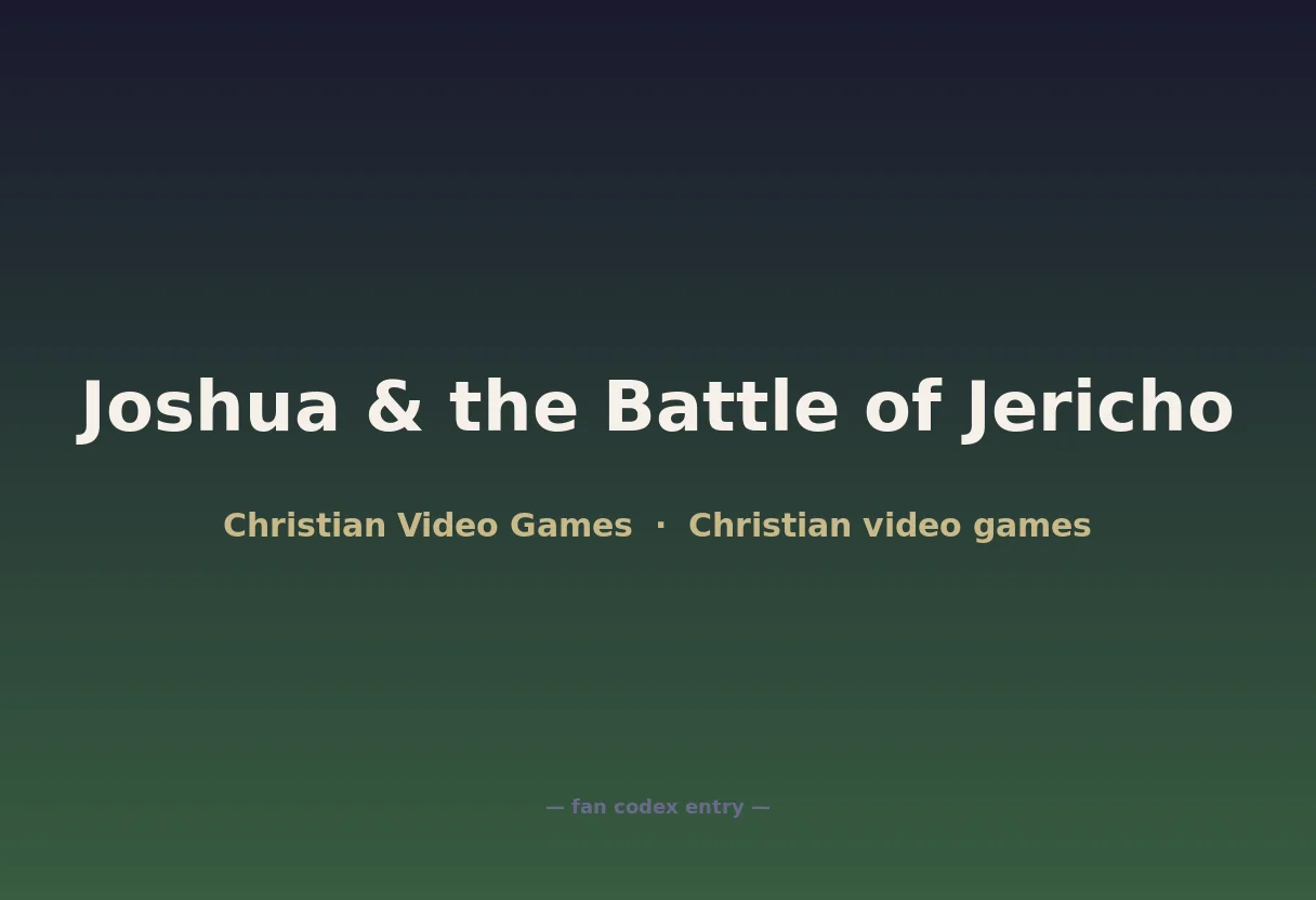Joshua & the Battle of Jericho