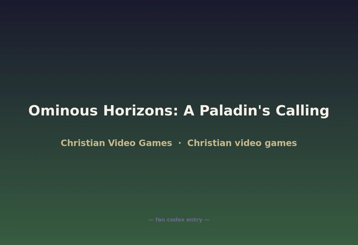 Ominous Horizons: A Paladin's Calling