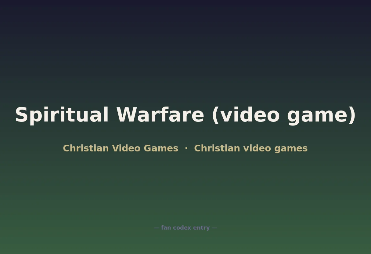 Spiritual Warfare (video game)