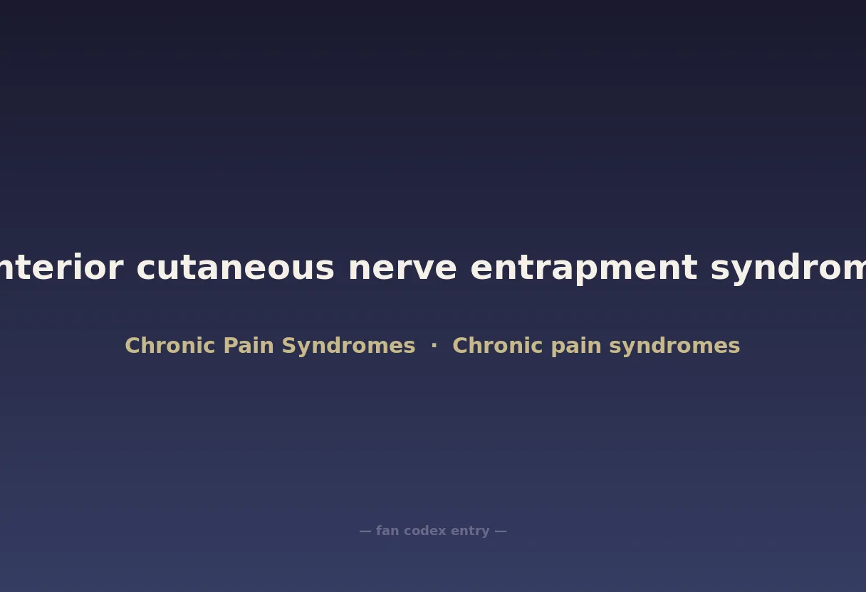 Anterior cutaneous nerve entrapment syndrome