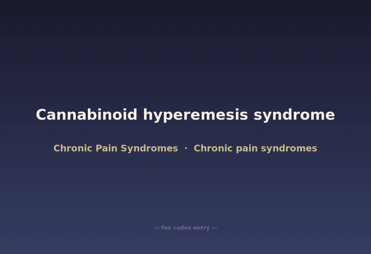 Cannabinoid hyperemesis syndrome