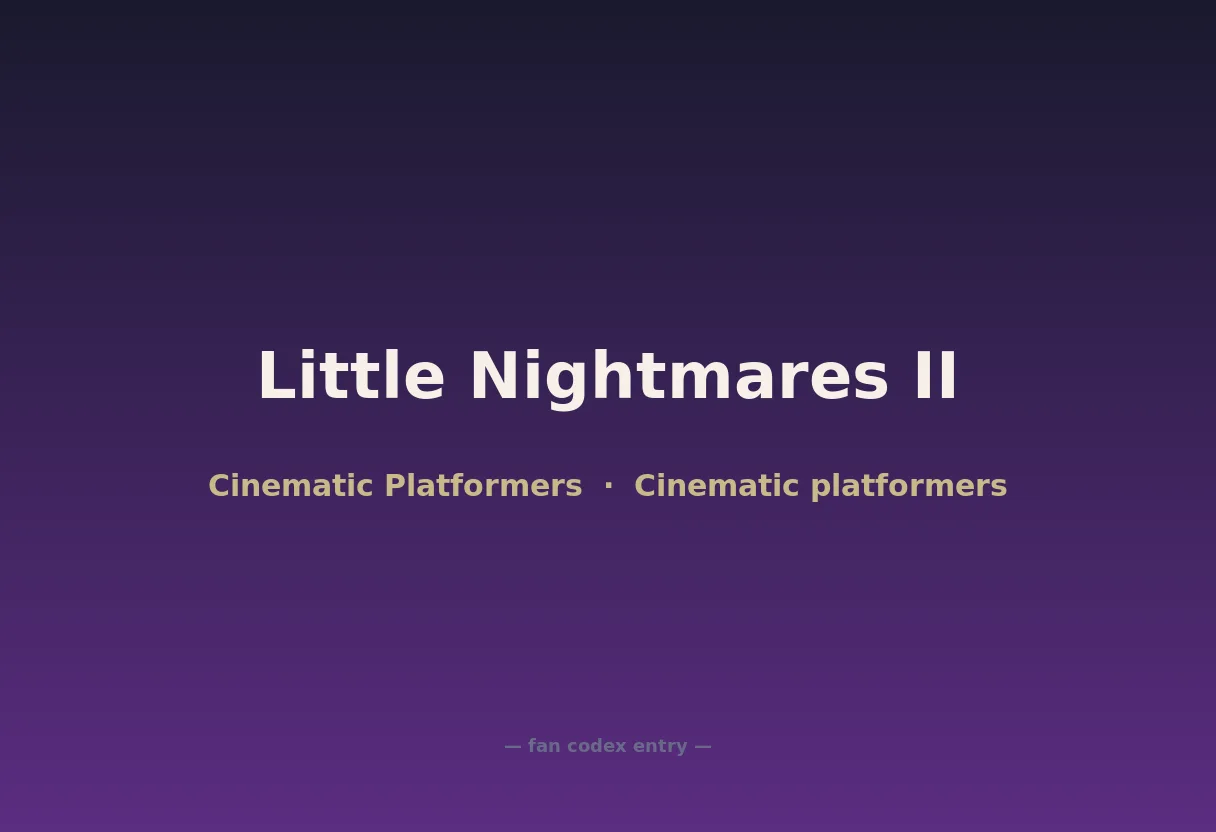 Little Nightmares II