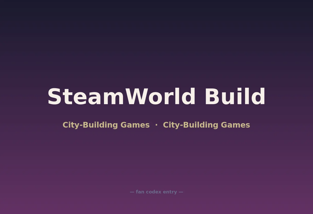 SteamWorld Build