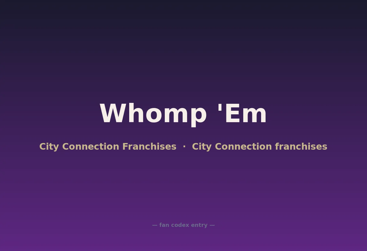 Whomp 'Em