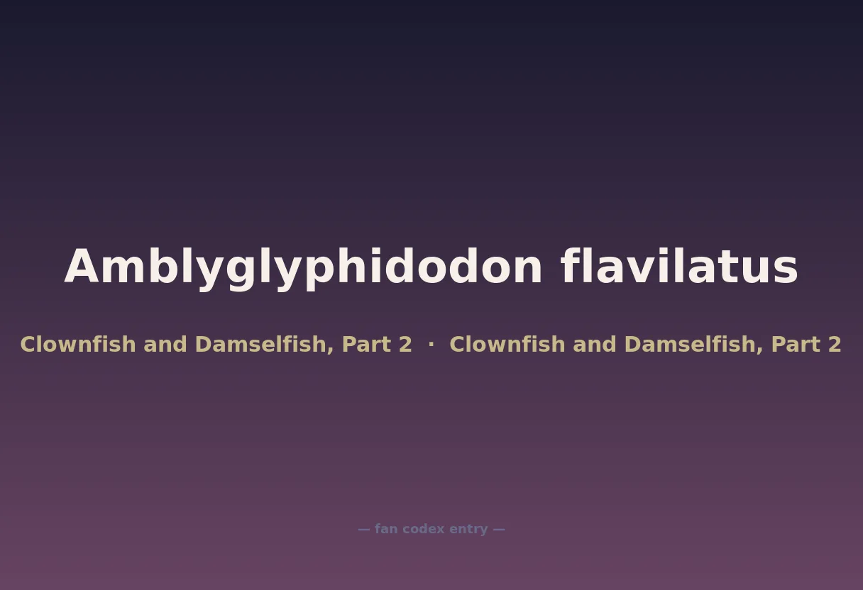 Amblyglyphidodon flavilatus