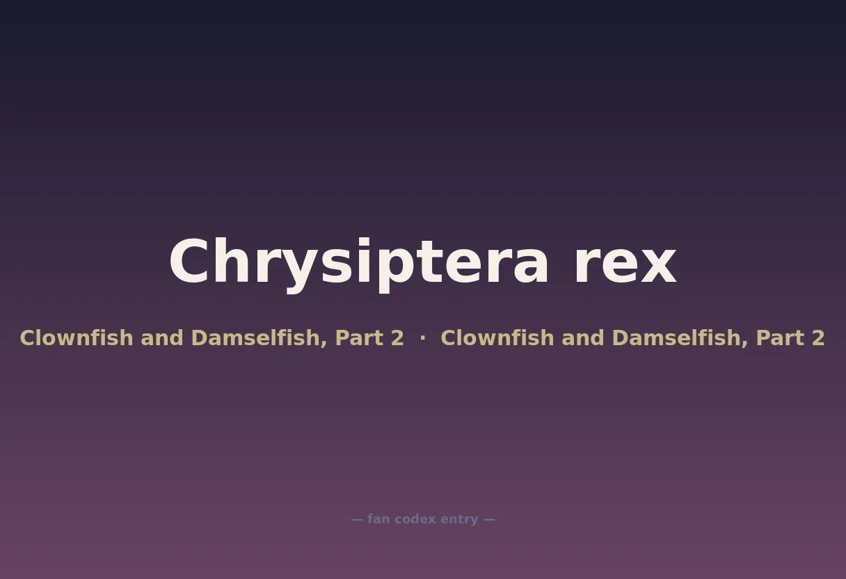 Chrysiptera rex