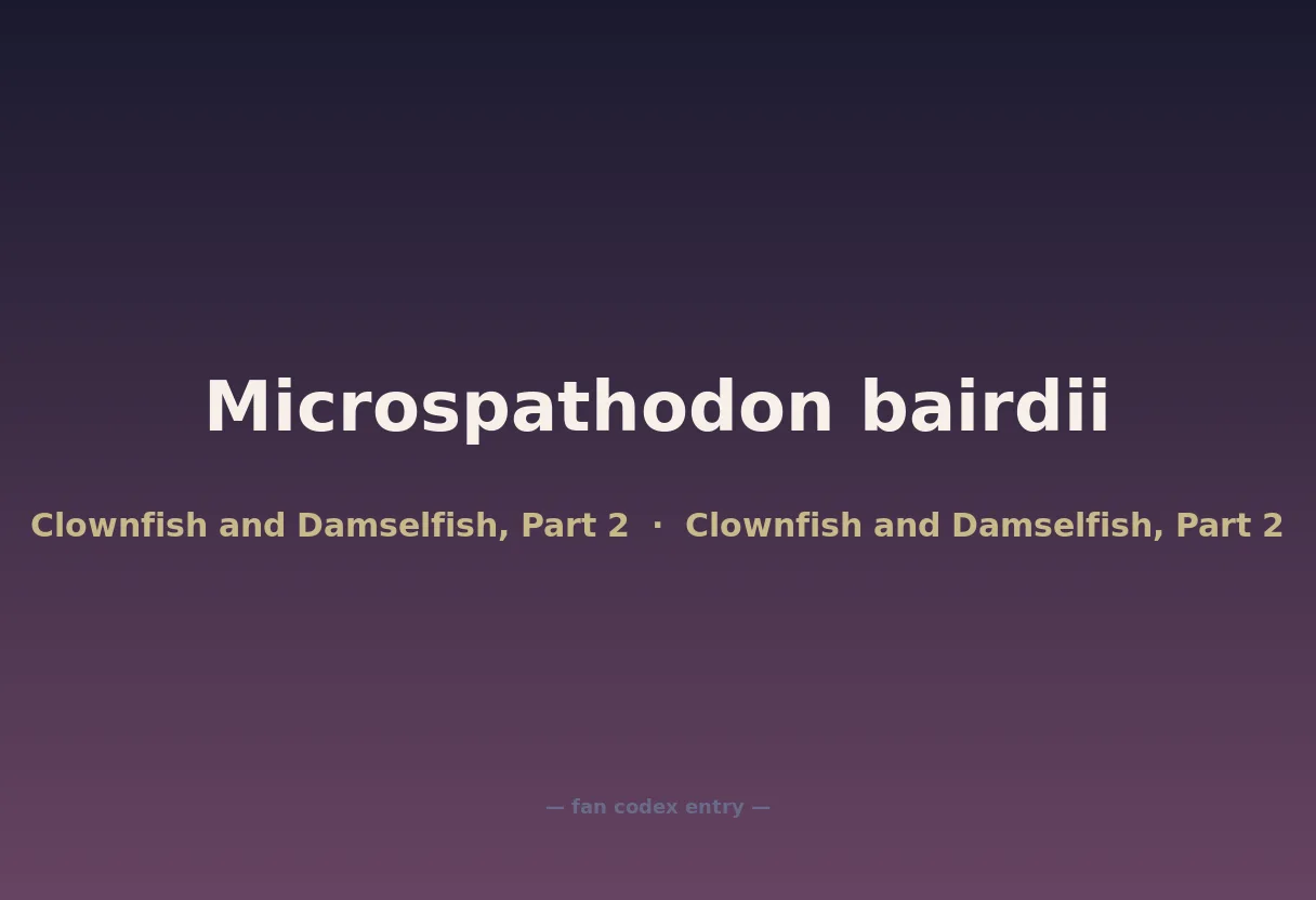 Microspathodon bairdii