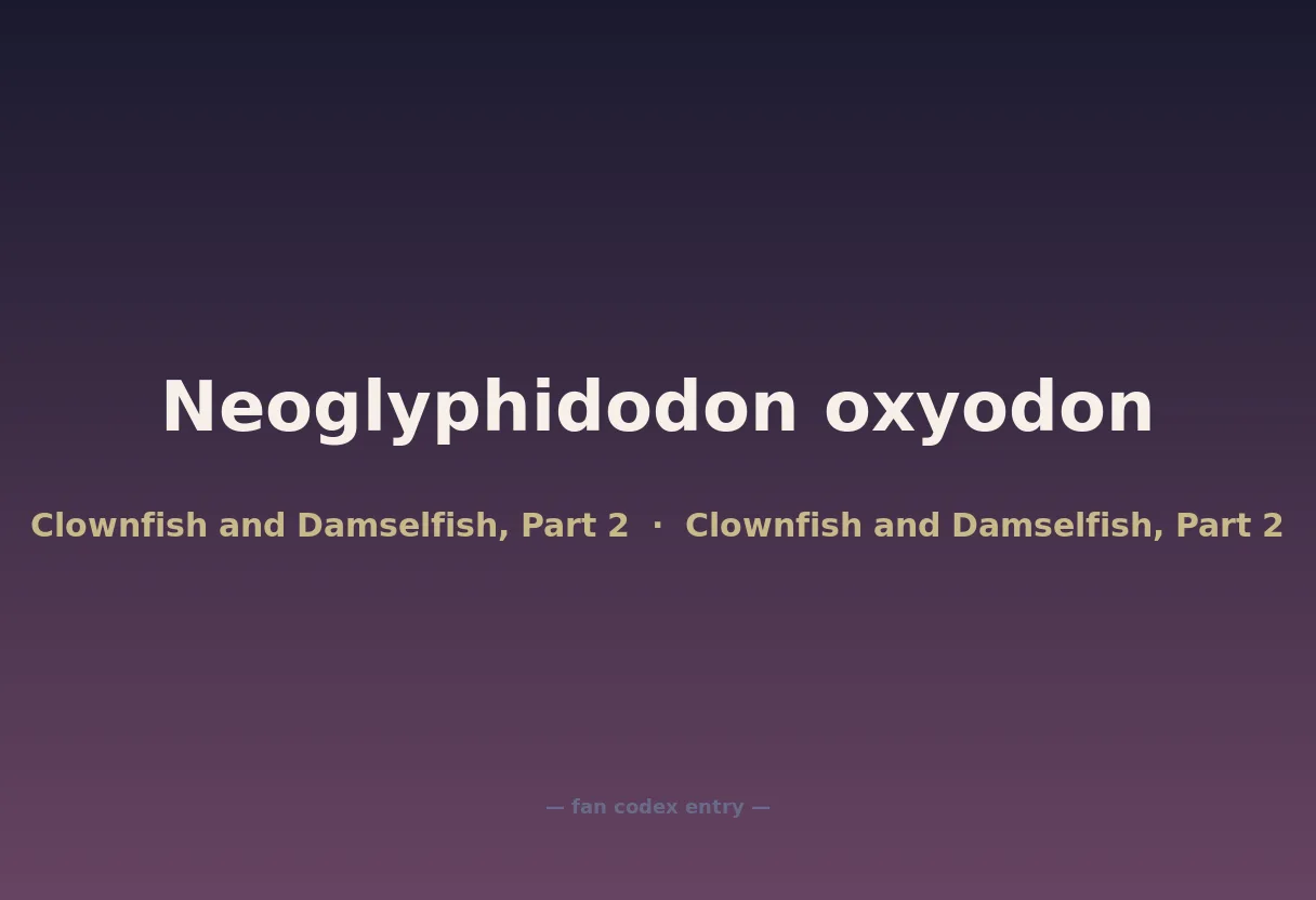 Neoglyphidodon oxyodon