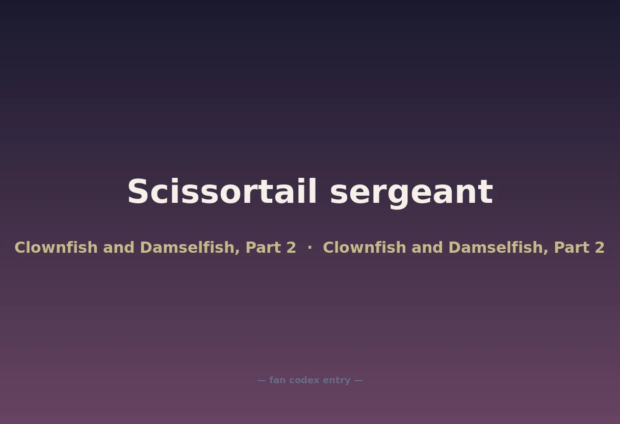 Scissortail sergeant