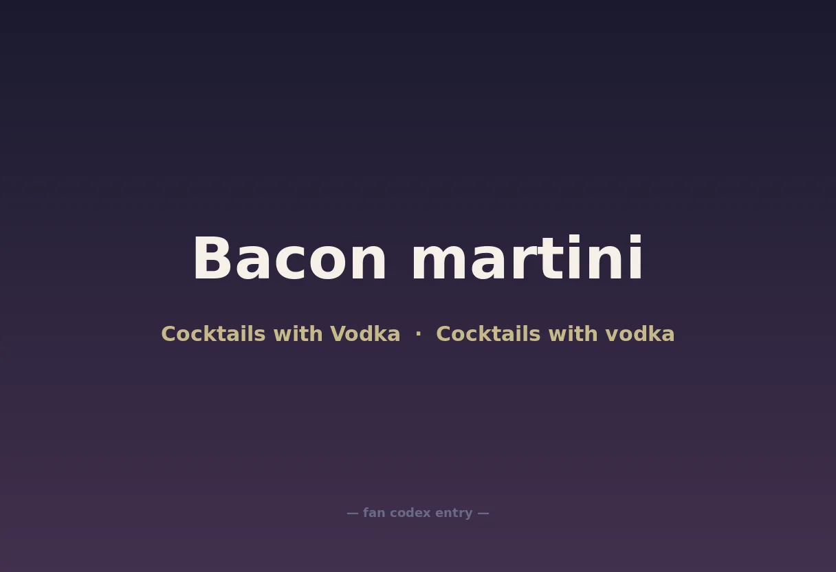 Bacon martini