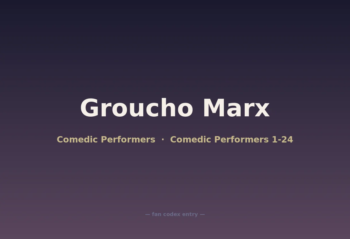 Groucho Marx