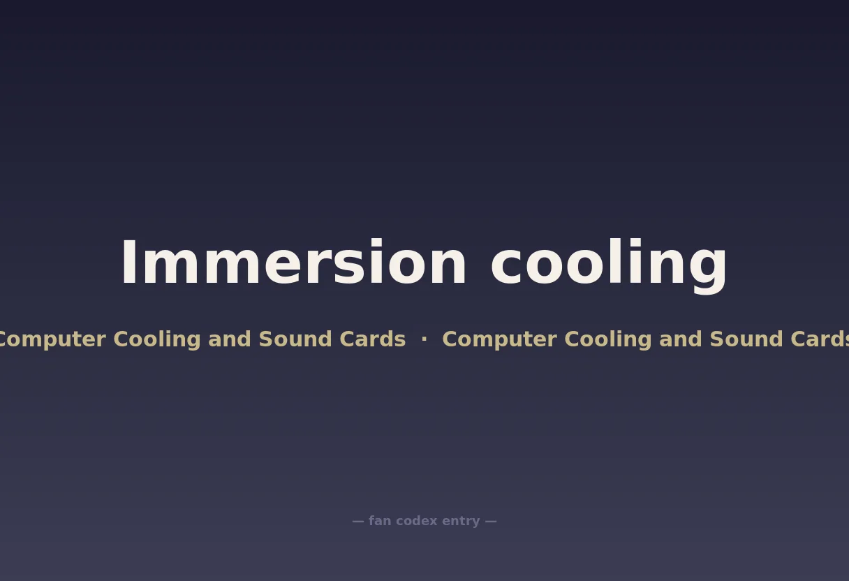 Immersion cooling