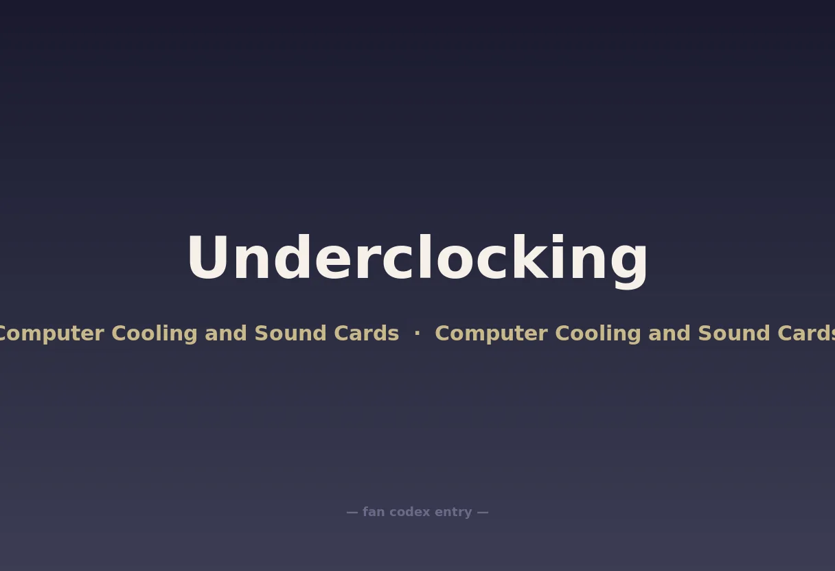 Underclocking