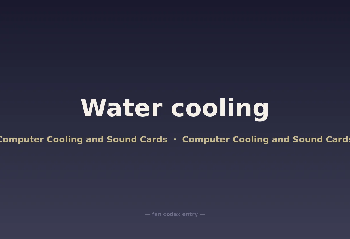 Water cooling