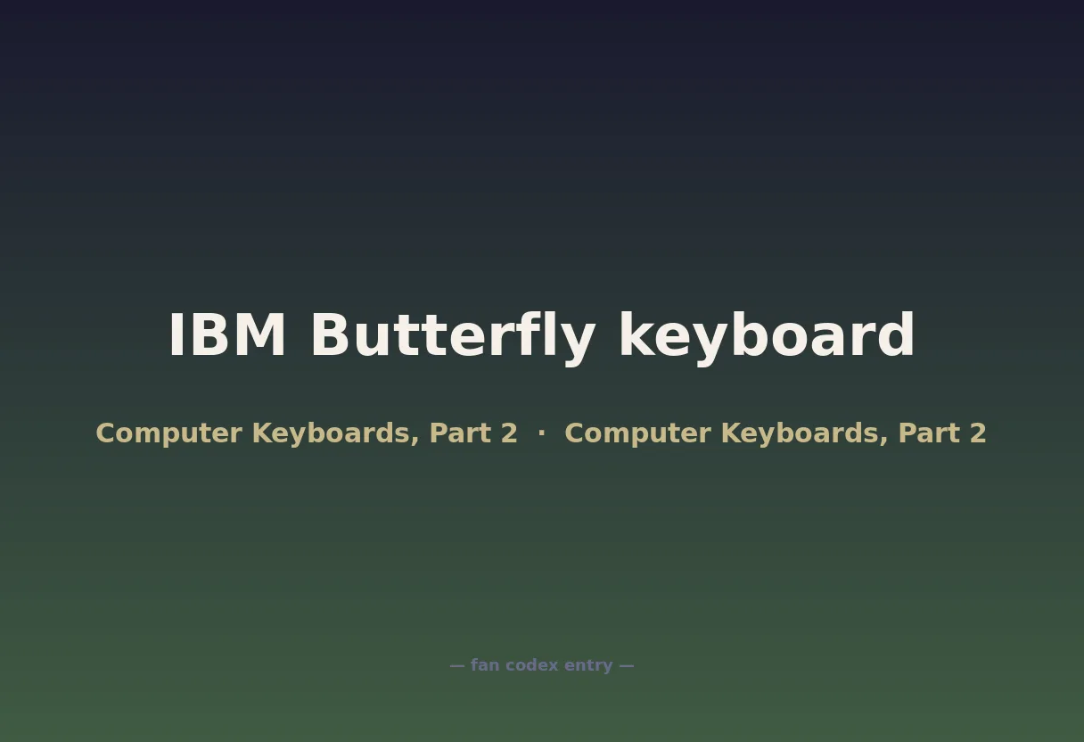 IBM Butterfly keyboard