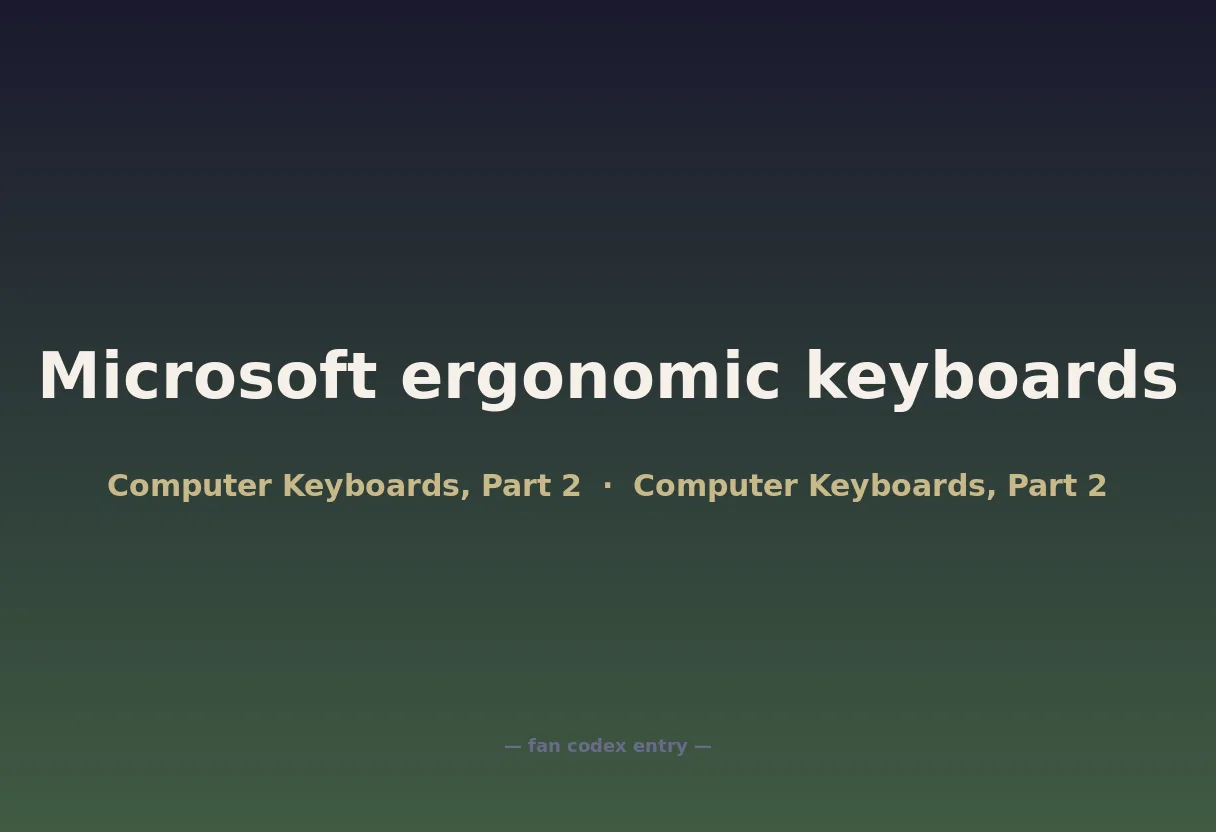 Microsoft ergonomic keyboards