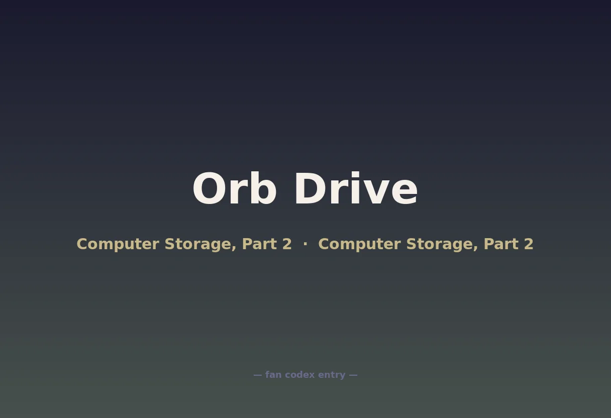 Orb Drive