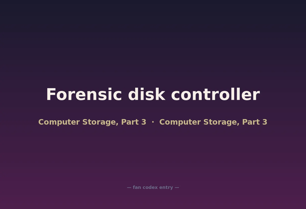Forensic disk controller