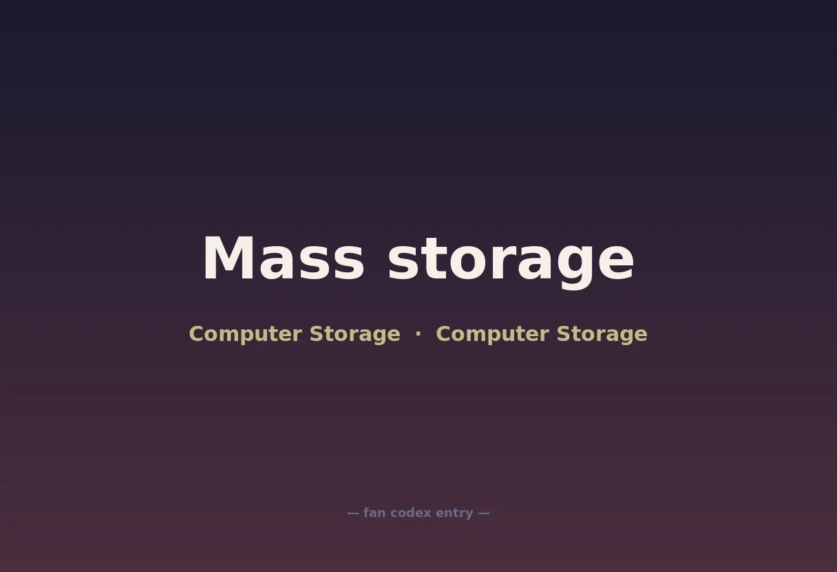 Mass storage