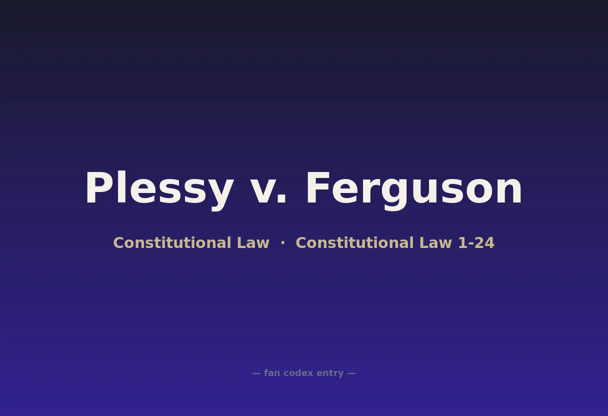 Plessy v. Ferguson
