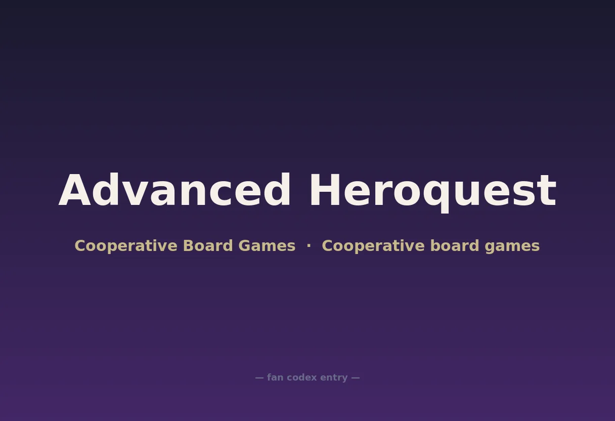 Advanced Heroquest