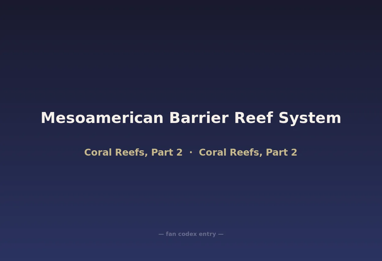 Mesoamerican Barrier Reef System