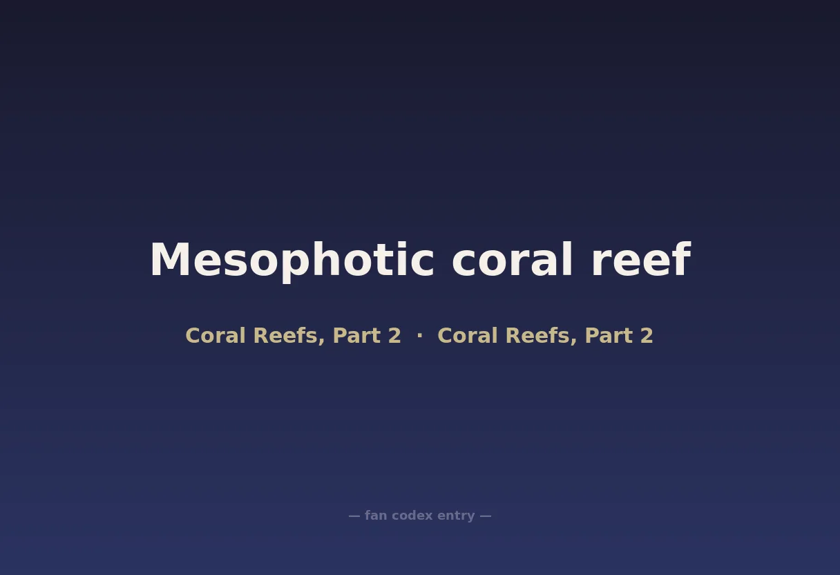 Mesophotic coral reef