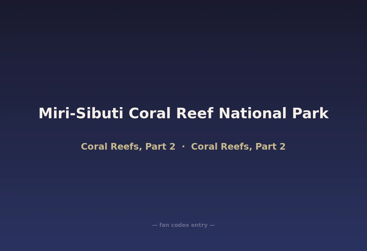 Miri-Sibuti Coral Reef National Park
