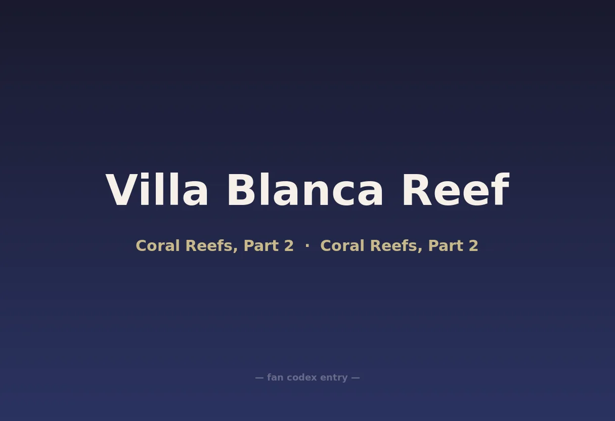 Villa Blanca Reef