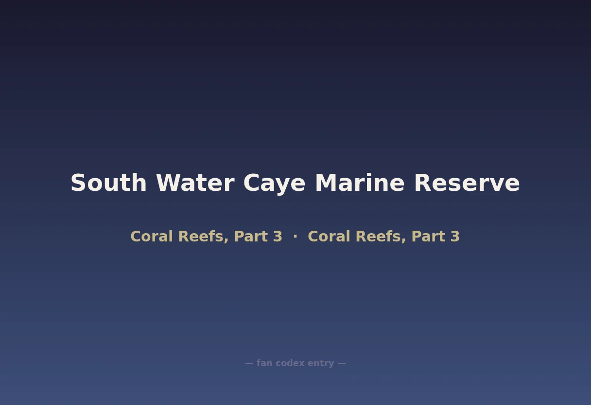 South Water Caye Marine Reserve