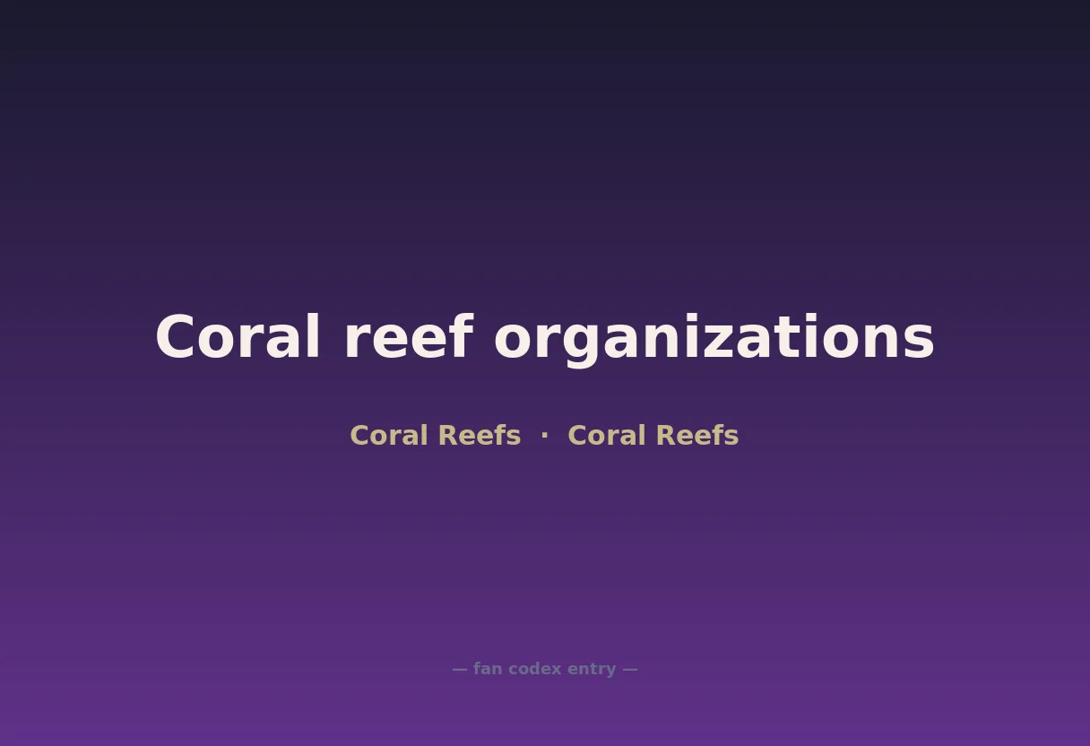 Coral reef organizations