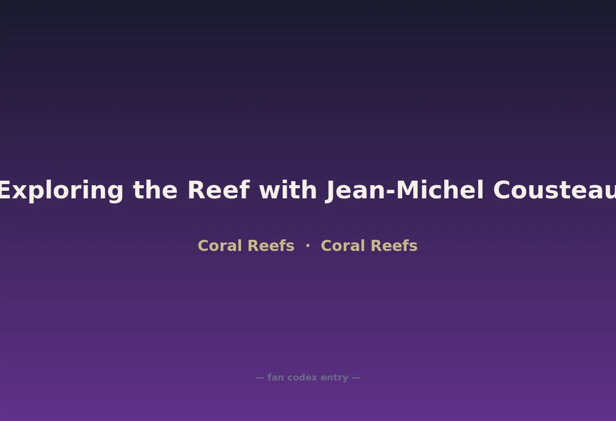 Exploring the Reef with Jean-Michel Cousteau