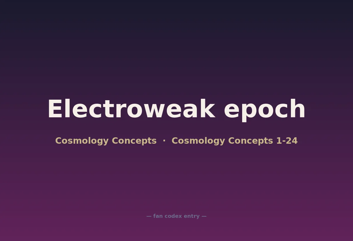 Electroweak epoch