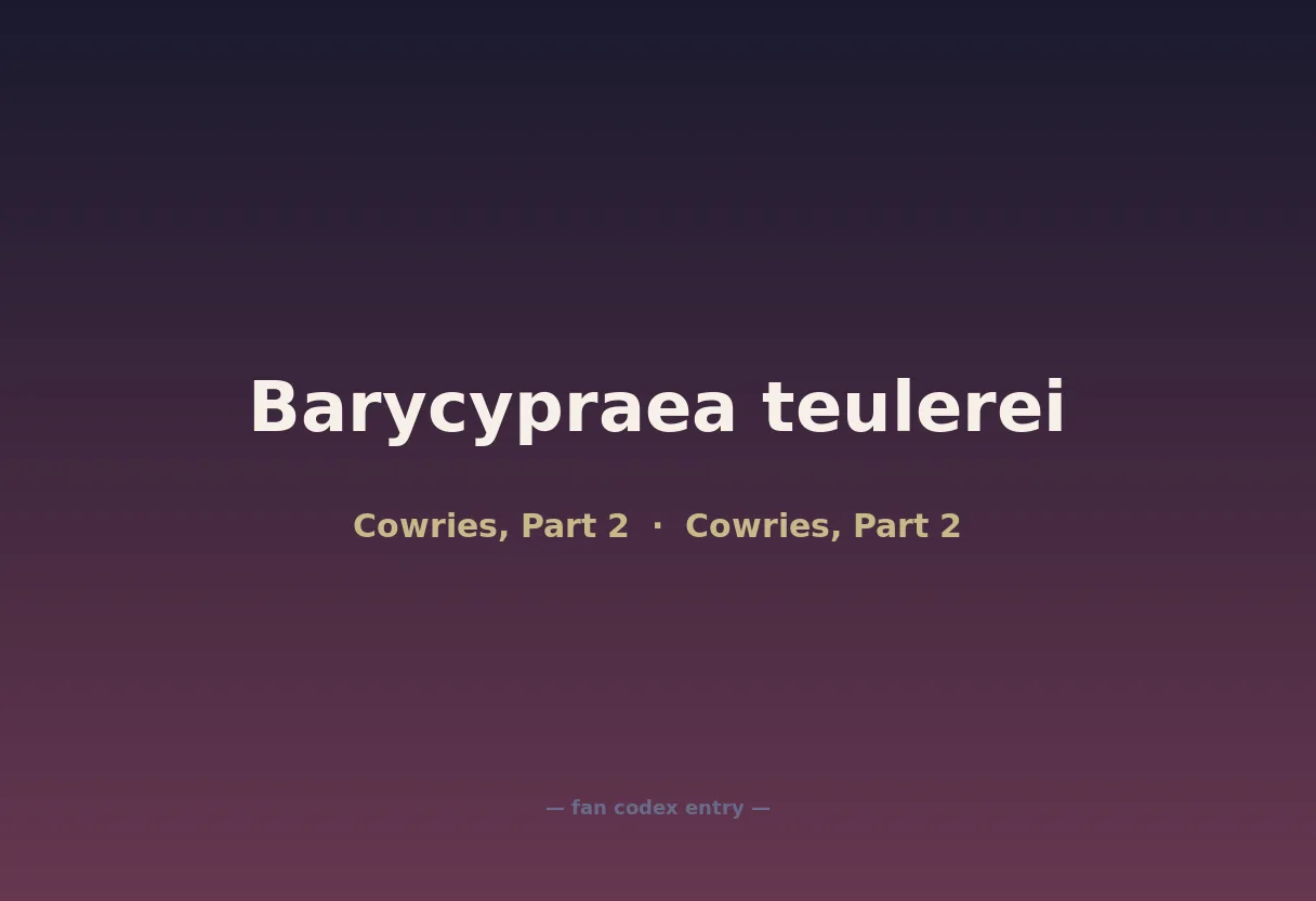 Barycypraea teulerei