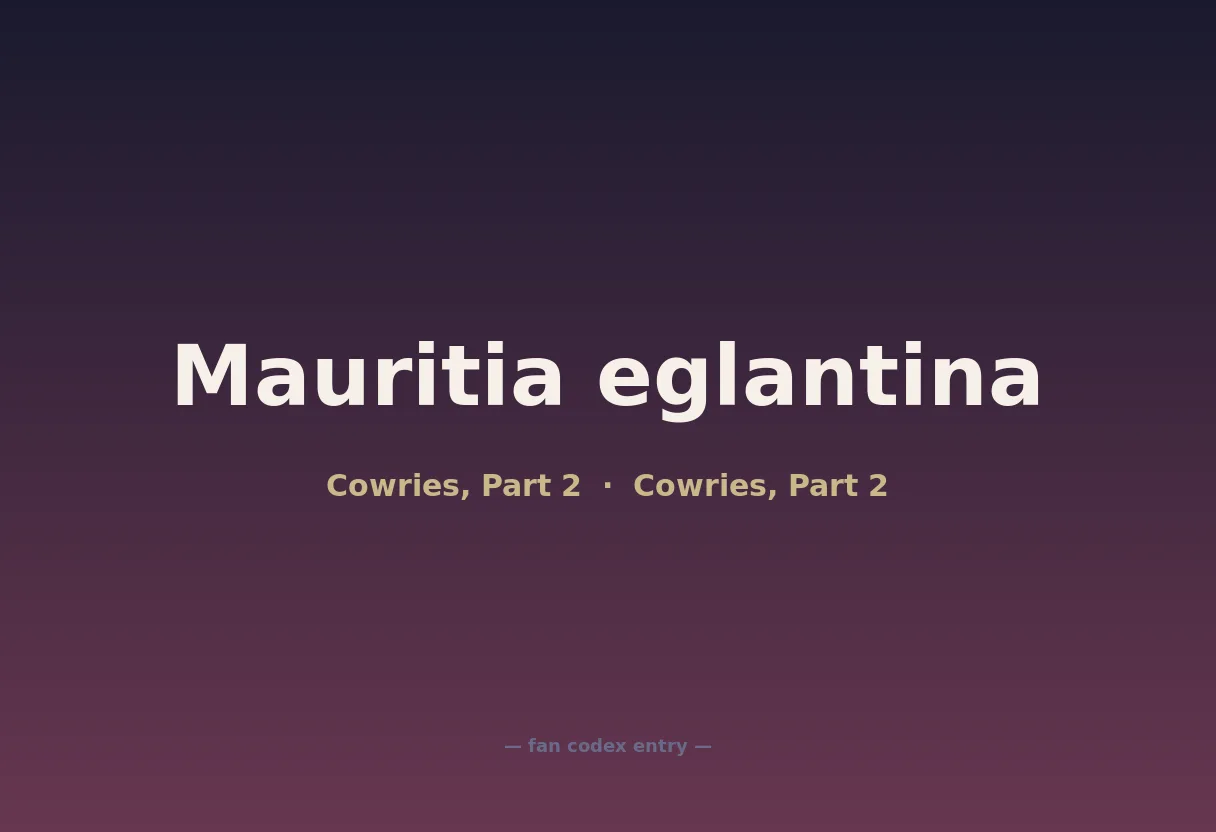 Mauritia eglantina