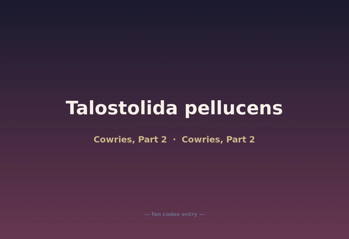 Talostolida pellucens