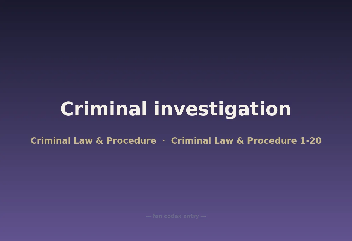 Criminal investigation