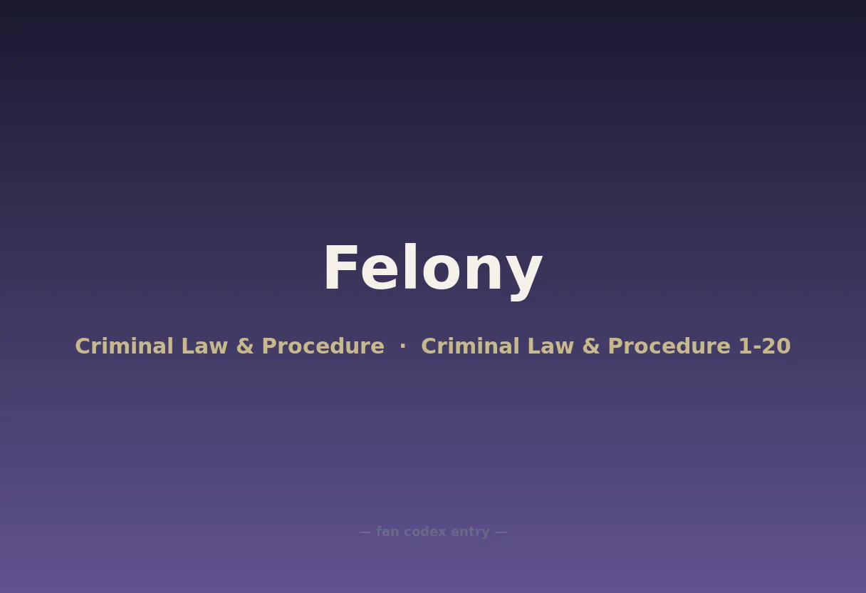 Felony