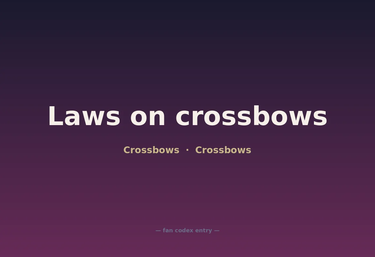 Laws on crossbows