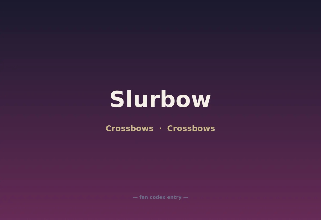 Slurbow