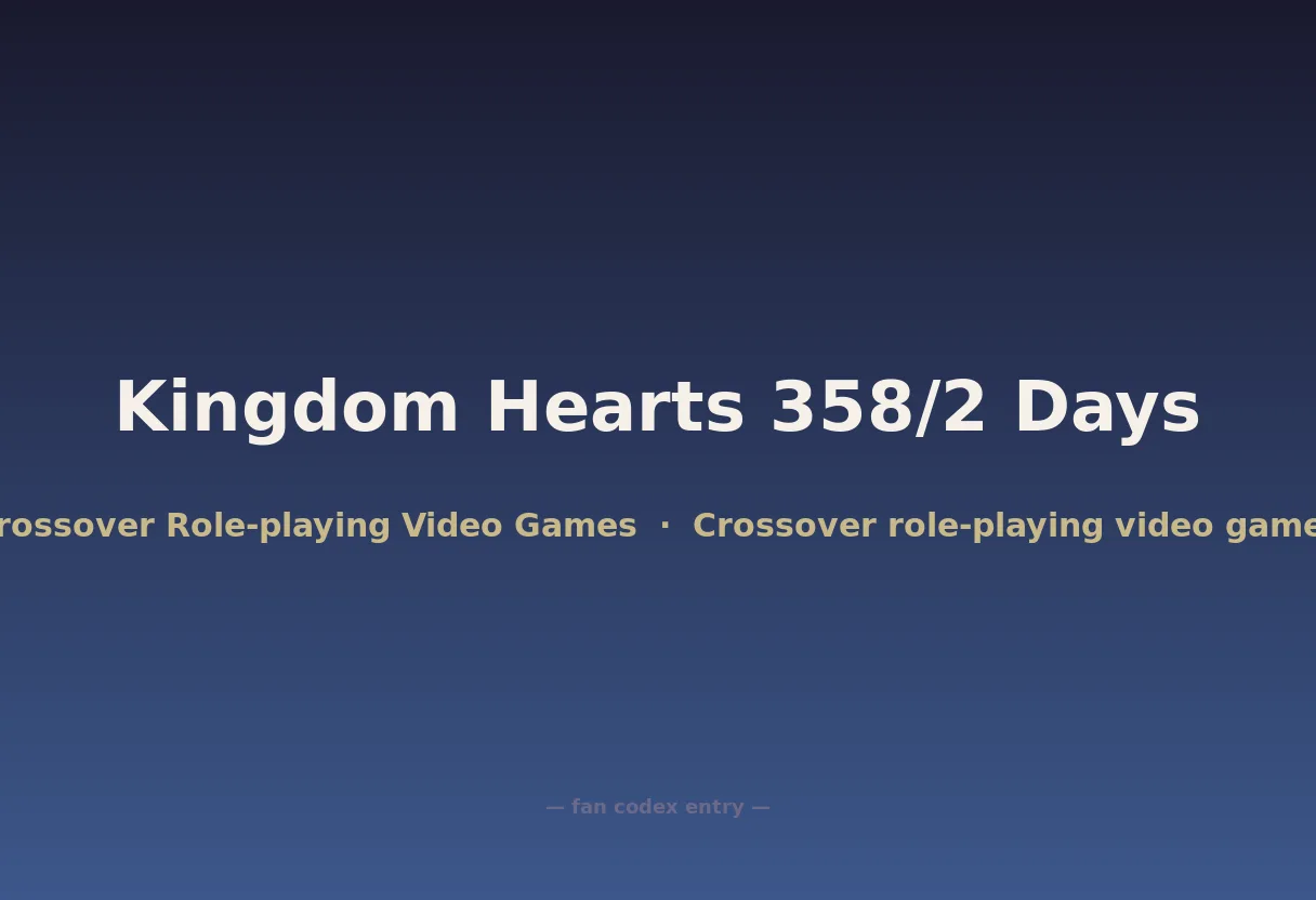 Kingdom Hearts 358/2 Days