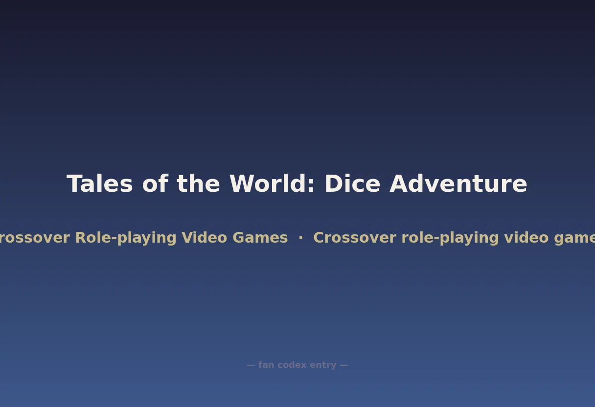Tales of the World: Dice Adventure