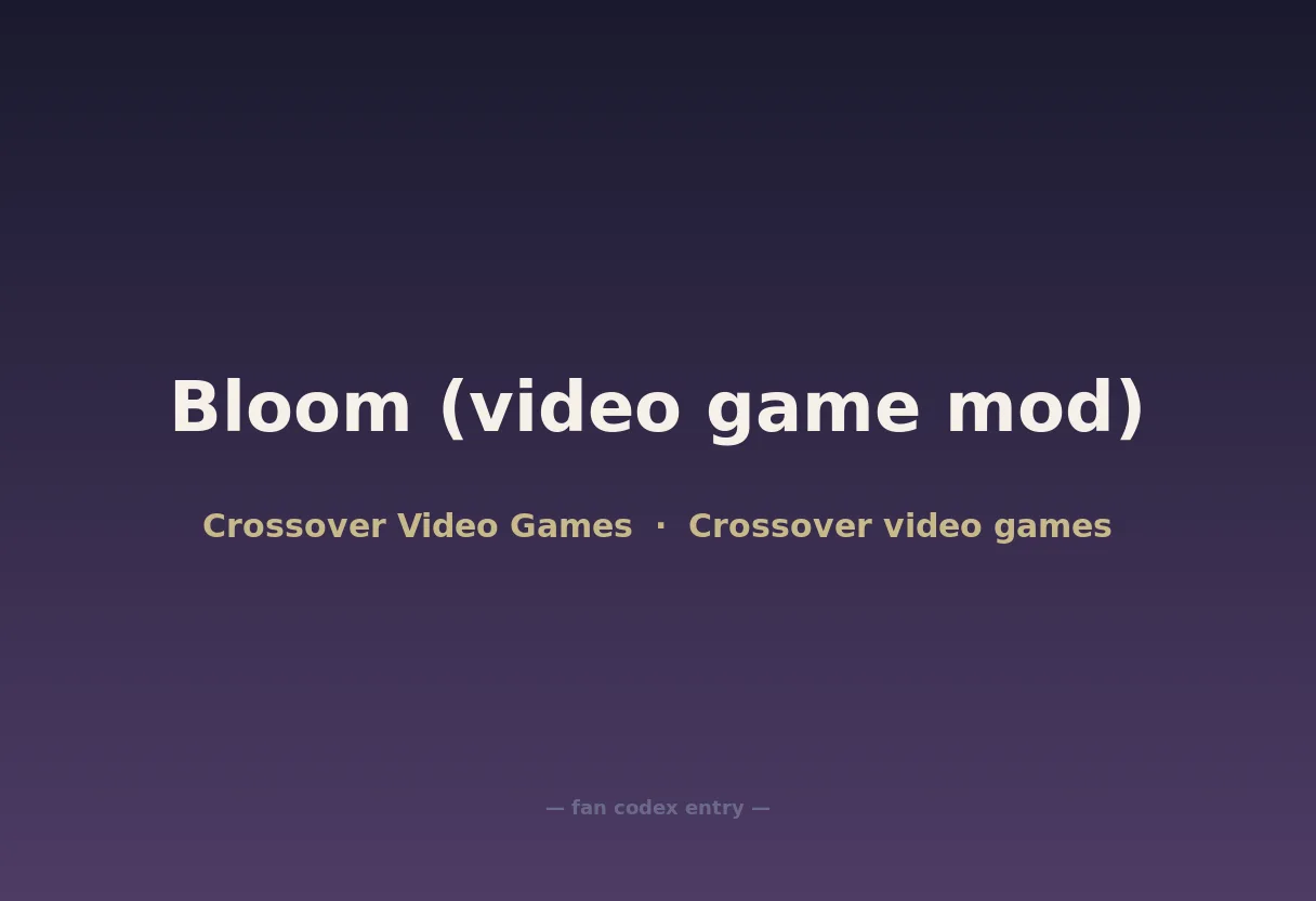 Bloom (video game mod)