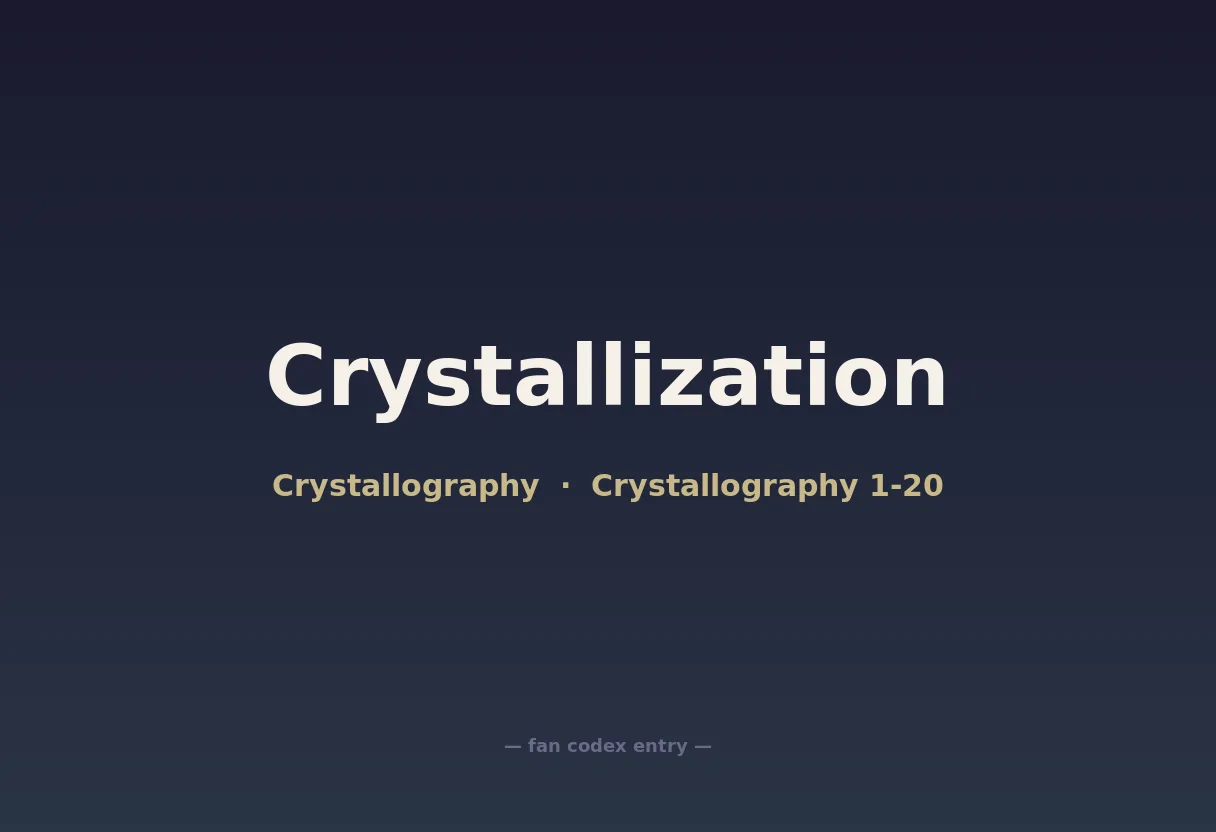 Crystallization