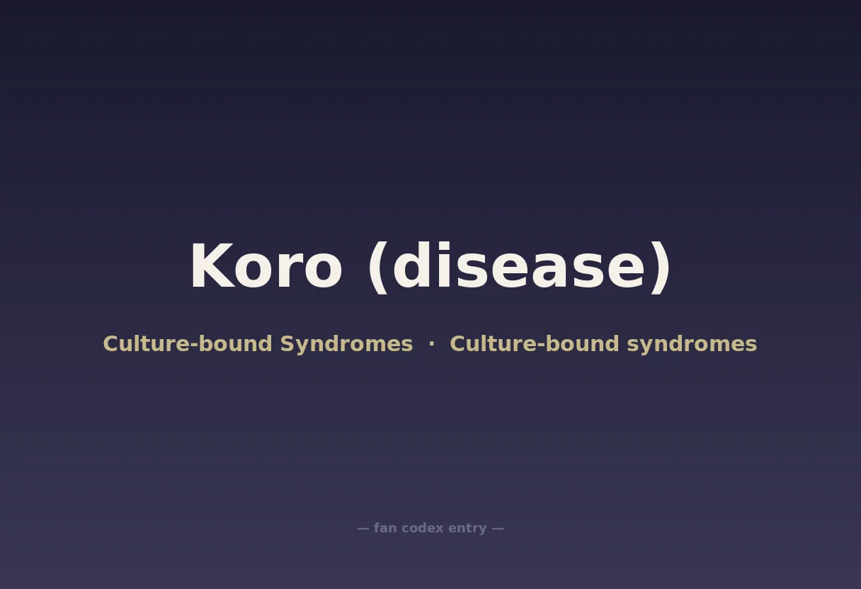 Koro (disease)